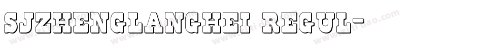 sjzhenglanghei regul字体转换